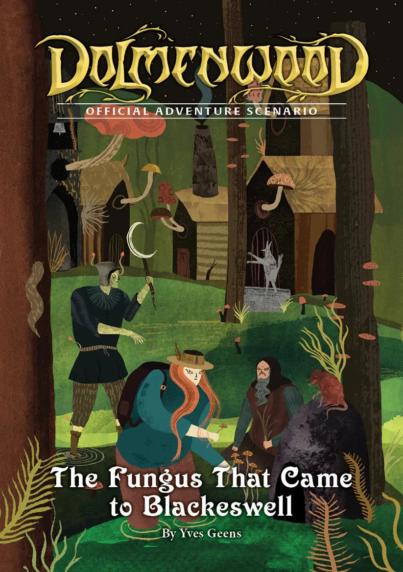 Dolmenwood Official Adventure Scenario: The Fungus That Came to Blackeswell - Exalted Funeral