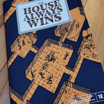 The House Always Wins + PDF - Exalted Funeral