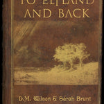 To Elfland and Back + PDF - Exalted Funeral