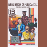 Weird Heroes of Public Access: The Role Playing Game - Exalted Funeral