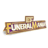 FuneralMania Champ - PIN - on - Exalted Funeral