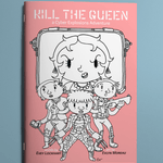Kill the Queen