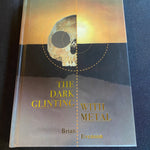 The Dark Glinting with Metal - Exalted Funeral