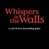 Whispers in the Walls + PDF - Exalted Funeral